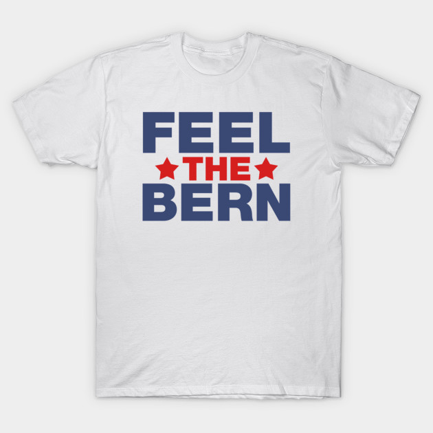 Feel The Bern T-Shirt-TOZ